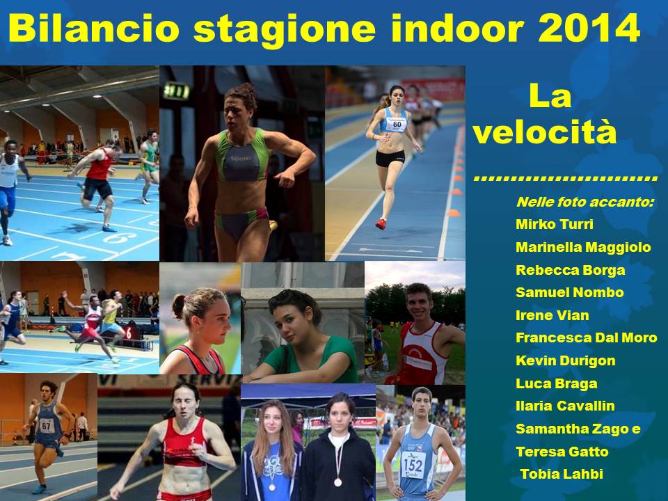 bilancio-stagione-trevigiana-2014-indoor-velocita.jpg